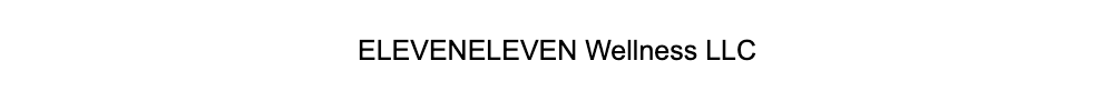 ELEVENELEVEN Wellness LLC